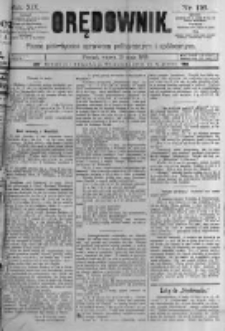 Orędownik: pismo poświęcone sprawom politycznym i spółecznym. 1889.05.21 R.19 nr116