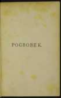 Pogrobek: powieść historyczna z czas&oacute;w przemysławowskich. T. 2