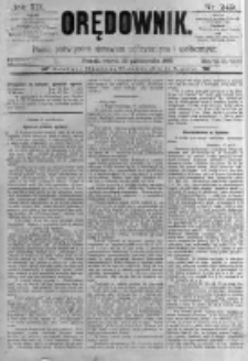 Orędownik: pismo poświęcone sprawom politycznym i spółecznym. 1889.10.29 R.19 nr249