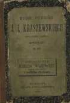Ostatnie chwile Księcia Wojewody (Panie Kochanku); z papierów po Glince