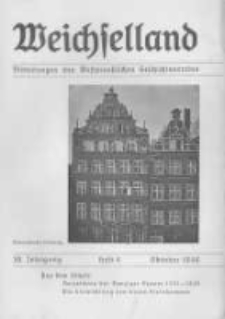 Weichselland. Mitteilungen des Westpreussischen Geschichtsvereins. 1940 Jahrg.39 heft 4