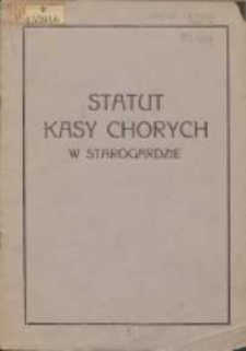 Statut Kasy Chorych w Starogardzie