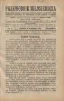 Przewodnik Miłosierdzia: miesięcznik Związku Towarzystw Dobroczynności "Caritas" i Rad Wyższych Kongregacji św. Wincentego à Paulo męskich i żeńskich 1925 kwiecień R.4 Nr4