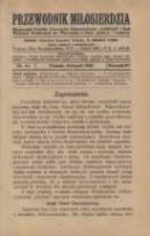 Przewodnik Miłosierdzia: miesięcznik Związku Towarzystw Dobroczynności "Caritas" i Rad Wyższych Kongregacji św. Wincentego à Paulo męskich i żeńskich 1925 listopad R.4 Nr11
