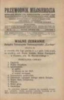Przewodnik Miłosierdzia: miesięcznik Związku Towarzystw Dobroczynności "Caritas" i Rad Wyższych Kongregacji św. Wincentego à Paulo męskich i żeńskich 1926 listopad R.5 Nr11