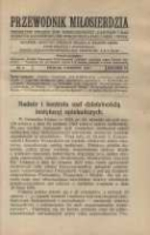 Przewodnik Miłosierdzia: miesięcznik Związku Towarzystw Dobroczynności "Caritas" i Rad Wyższych Kongregacji św. Wincentego à Paulo męskich i żeńskich 1927 czerwiec R.6 Nr6