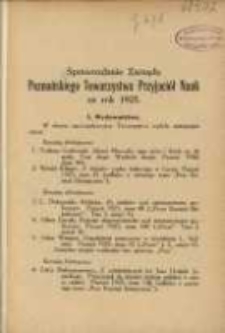 Sprawozdanie Zarządu Poznańskiego Towarzystwa Przyjaciół Nauk za rok 1925