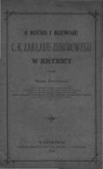 O ruchu i rozwoju C. K. zakładu zdrojowego w Krynicy