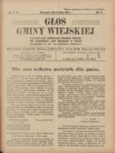 Głos Gminy Wiejskiej: czasopismo poświęcone sprawom Zrzeszenia Samopomocy Gmin Wiejskich w Polsce 1928.07.20 R.4 Nr19/20