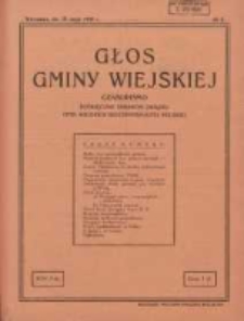Głos Gminy Wiejskiej: czasopismo poświęcone sprawom Związku Gmin Wiejskich Rzeczypospolitej Polskiej 1929.05.15 R.5 Nr9