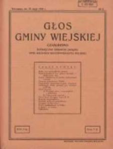 Głos Gminy Wiejskiej: czasopismo poświęcone sprawom Związku Gmin Wiejskich Rzeczypospolitej Polskiej 1929.05.15 R.5 Nr9