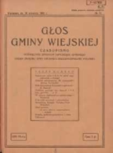 Głos Gminy Wiejskiej: czasopismo poświęcone sprawom samorządu gminnego: organ Związku Gmin Wiejskich Rzeczypospolitej Polskiej 1931.09.30 R.7 Nr18
