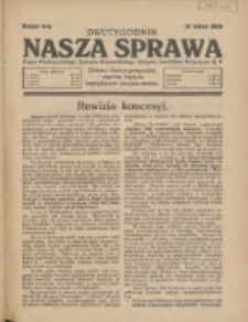 Nasza Sprawa: organ Wielkopolskiego Zarządu Wojewódzkiego Związku Inwalidów Wojennych RP 1929.02.15 Nr4