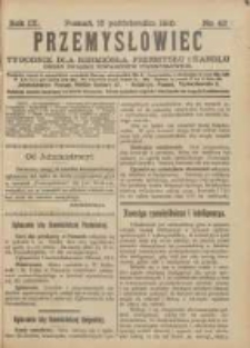 Przemysłowiec: tygodnik dla polskiego rzemiosła, przemysłu i handlu: organ Związku Towarzystw Przemysłowych 1910.10.15 R.7 Nr42