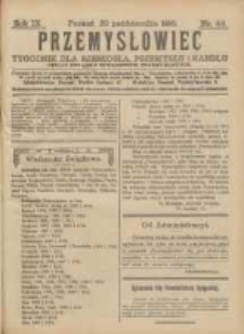 Przemysłowiec: tygodnik dla polskiego rzemiosła, przemysłu i handlu: organ Związku Towarzystw Przemysłowych 1910.10.29 R.7 Nr44