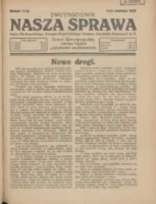 Nasza Sprawa: organ Wielkopolskiego Zarządu Wojewódzkiego Związku Inwalidów Wojennych RP 1929.06.01 Nr11