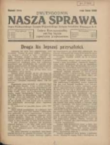 Nasza Sprawa: organ Wielkopolskiego Zarządu Wojewódzkiego Związku Inwalidów Wojennych RP 1929.07.01 Nr13