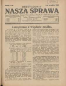 Nasza Sprawa: organ Wielkopolskiego Zarządu Wojewódzkiego Związku Inwalidów Wojennych RP 1929.09.01 Nr17