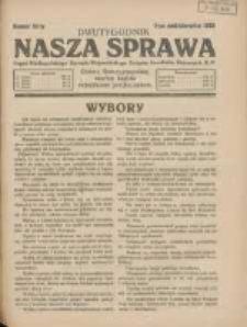 Nasza Sprawa: organ Wielkopolskiego Zarządu Wojewódzkiego Związku Inwalidów Wojennych RP 1929.10.01 Nr19