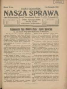 Nasza Sprawa: organ Wielkopolskiego Zarządu Wojewódzkiego Związku Inwalidów Wojennych RP 1929.11.01 Nr21
