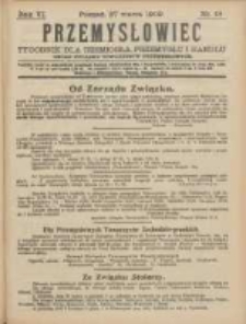 Przemysłowiec: tygodnik dla polskiego rzemiosła, przemysłu i handlu: organ Związku Towarzystw Przemysłowych 1909.03.27 R.6 Nr13