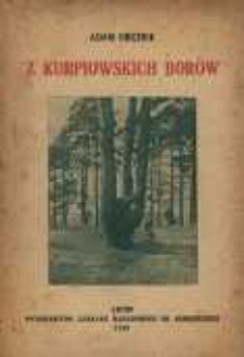 Z kurpiowskich bor&oacute;w