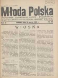 Młoda Polska: dwutygodnik ilustrowany ideowo-wychowawczy, organ Wielkopolskiego Związku Młodzieży Wiejskiej 1928.03.25 R.3 Nr3