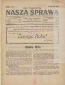 Nasza Sprawa: organ Wielkopolskiego Zarządu Wojewódzkiego Związku Inwalidów Wojennych RP 1929.01.01 Nr1