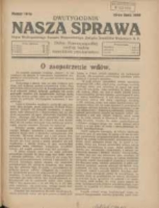Nasza Sprawa: organ Wielkopolskiego Zarządu Wojewódzkiego Związku Inwalidów Wojennych RP 1929.07.15 Nr14