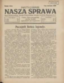 Nasza Sprawa: organ Wielkopolskiego Zarządu Wojewódzkiego Związku Inwalidów Wojennych RP 1929.08.01 Nr15