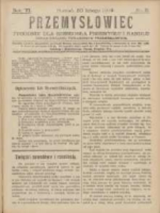 Przemysłowiec: tygodnik dla polskiego rzemiosła, przemysłu i handlu: organ Związku Towarzystw Przemysłowych 1909.02.20 R.6 Nr8
