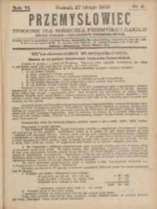Przemysłowiec: tygodnik dla polskiego rzemiosła, przemysłu i handlu: organ Związku Towarzystw Przemysłowych 1909.02.27 R.6 Nr9