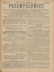 Przemysłowiec: tygodnik dla polskiego rzemiosła, przemysłu i handlu: organ Związku Towarzystw Przemysłowych 1909.11.27 R.6 Nr48