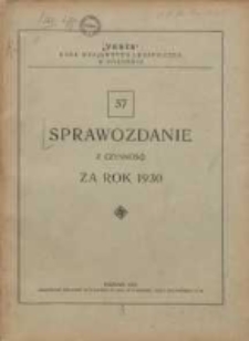 Pięćdziesiąte siódme Sprawozdanie z czynności za rok 1930