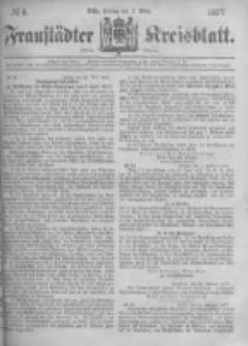 Fraust&auml;dter Kreisblatt. 1877.03.02 Nr9