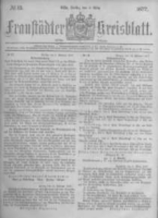 Fraust&auml;dter Kreisblatt. 1877.03.09 Nr10