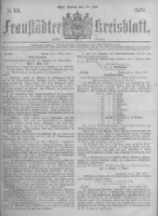Fraust&auml;dter Kreisblatt. 1877.07.13 Nr28