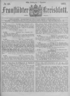 Fraust&auml;dter Kreisblatt. 1877.12.07 Nr49