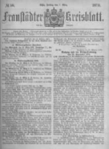 Fraustädter Kreisblatt. 1879.03.07 Nr10