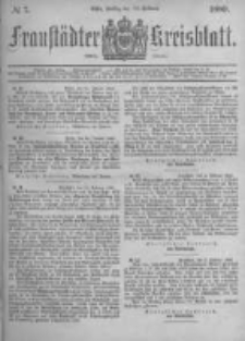 Fraustädter Kreisblatt. 1880.02.13 Nr7