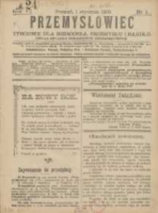 Przemysłowiec: tygodnik dla polskiego rzemiosła, przemysłu i handlu: organ Związku Towarzystw Przemysłowych 1910.01.01 R.7 Nr1