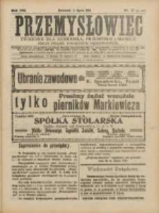 Przemysłowiec: tygodnik dla polskiego rzemiosła, przemysłu i handlu: organ Związku Towarzystw Przemysłowych 1911.07.02 R.8 Nr27