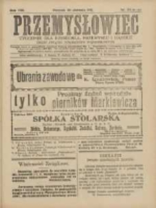 Przemysłowiec: tygodnik dla polskiego rzemiosła, przemysłu i handlu: organ Związku Towarzystw Przemysłowych 1911.08.20 R.8 Nr34