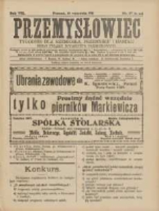 Przemysłowiec: tygodnik dla polskiego rzemiosła, przemysłu i handlu: organ Związku Towarzystw Przemysłowych 1911.09.10 R.8 Nr37