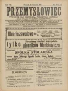 Przemysłowiec: tygodnik dla polskiego rzemiosła, przemysłu i handlu: organ Związku Towarzystw Przemysłowych 1911.09.24 R.8 Nr39