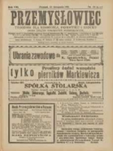 Przemysłowiec: tygodnik dla polskiego rzemiosła, przemysłu i handlu: organ Związku Towarzystw Przemysłowych 1911.11.12 R.8 Nr46