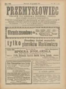 Przemysłowiec: tygodnik dla polskiego rzemiosła, przemysłu i handlu: organ Związku Towarzystw Przemysłowych 1911.12.17 R.8 Nr51