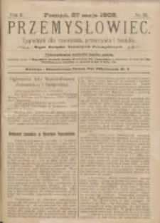 Przemysłowiec: tygodnik dla polskiego rzemiosła, przemysłu i handlu: organ Związku Towarzystw Przemysłowych 1905.05.27 R.2 Nr35