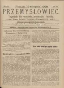 Przemysłowiec: tygodnik dla polskiego rzemiosła, przemysłu i handlu: organ Związku Towarzystw Przemysłowych 1905.08.12 R.2 Nr46