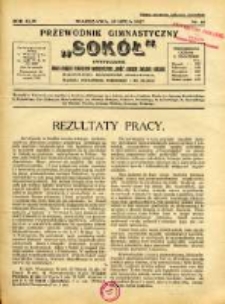 Przewodnik Gimnastyczny "Sokół": organ Związku Towarzystw Gimnastycznych "Sokół": dwutygodnik Zarządu Związkui Dzielnic: Małopolskiej, Mazowieckiej, Krakowskiej, Śląskiej, Poznańskiej, Pomorskiej i we Francji 1927.07.15 R.44 Nr14